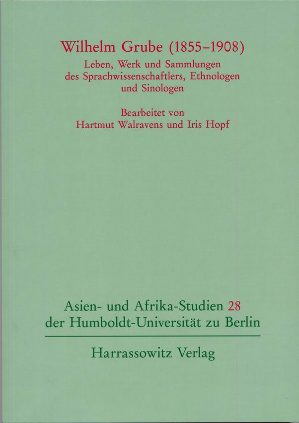 Wilhelm Grube. Asien-und Afrika-Studien. der Humboldt-Universitat zu Berlin.